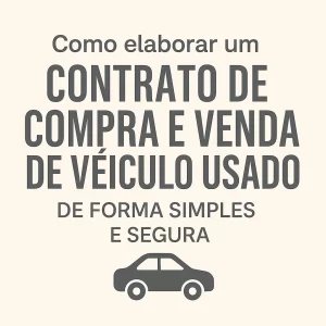 Como Fazer O Contrato De Compra E Venda De Veículos